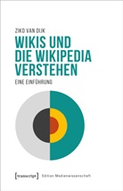 Ziko van Dijk, Ziko van Dijk - Wikis und die Wikipedia verstehen