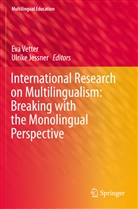 Jeßner, Jessner, Ulrike Jessner, Ev Vetter, Eva Vetter - International Research on Multilingualism: Breaking with the Monolingual Perspective