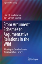 Frans H. Van Eemeren, Garssen, Garssen, Bart Garssen, Fran H van Eemeren, Frans H van Eemeren... - From Argument Schemes to Argumentative Relations in the Wild