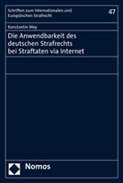 Konstantin Mey - Die Anwendbarkeit des deutschen Strafrechts bei Straftaten via Internet