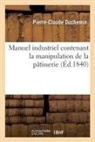 Pierre-Claude Duchemin, Duchemin-p c - Manuel industriel contenant la