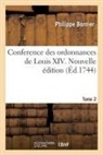 Philippe Bornier, Bornier-p, Louis Xiv, Louis XV - Conference des ordonnances de