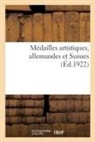 Collectif, Jules Florange, Henri Leman - Medailles artistiques, allemandes
