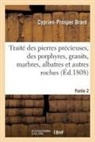 Cyprien-Prosper Brard, Brard-c p - Traite des pierres precieuses,