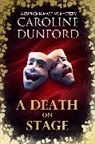 Caroline Dunford, Dunford Caroline - A Death on Stage (Euphemia Martins Mystery 16)