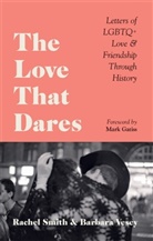 Rachel Smith, Barbara Vesey - The Love That Dares