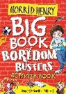 Tony Ross, Francesca Simon, Simon Francesca, Tony Ross, Ross Tony - Horrid Henry: Big Book of Boredom Busters