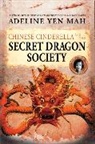 Adeline Yen Mah - Chinese Cinderella and the Secret Dragon Society