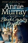 Annie Murray, MURRAY ANNIE - Black Country Orphan