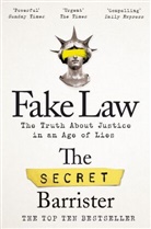 The Secret Barrister, The Secret Barrister - Fake Law