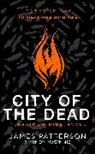 James Patterson - City of the Dead: A Maximum Ride Novel