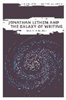 Dr Joseph (Birkbeck Brooker, Joseph Brooker, Martin Paul Eve - Jonathan Lethem and the Galaxy of Writing