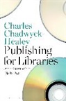 Charles Chadwyck-Healey - Publishing for Libraries