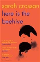Sarah Crossan - Here is the Beehive