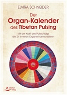 Elvira Schneider - Der Organ-Kalender des Tibetan Pulsing