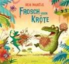 Ben Mantle - Frosch gegen Kröte