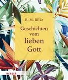 Rainer Maria Rilke, Tanja Geier - Geschichten vom lieben Gott