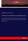 Edmond Malone, Joshua Reynolds, Joshua Sir Reynolds - The Works of Sir Joshua Reynolds; containing his Discourses,