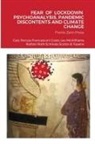 Anna Ferruta, Nancy McWilliams, Cosimo Schinaia - Fear of Lockdown Psychoanalysis, Pandemic Discontents and Climate Change