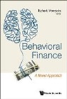 Itzhak Venezia, Itzhak Venezia, Itzhak Venezia, Venezia Itzhak - Behavioral Finance: A Novel Approach