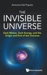 Antonino Del Popolo, Antonino del Popolo, Antonino Del (Univ Of Catania Popolo - Invisible Universe, The: Dark Matter, Dark Energy, And The Origin And End Of The Universe