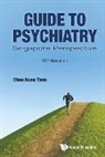 Kuan Tsee Chee, Kuan Tsee (Inst Of Mental Health Chee, Kuan Tsee Chee - Guide To Psychiatry: Singapore Perspective (16th Revision)