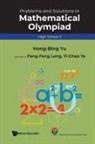 Hong-Bing Yu, Fangfang Lang Yichao Ye Hong-Bing Yu, Hong-bing Yu (Suzhou Univ China), Hong-Bing Yu, Hong-bing (Suzhou Univ Yu - Problems And Solutions In Mathematical Olympiad (High School 3)