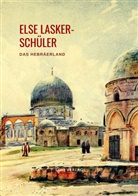 Else Lasker-Schüler - Das Hebräerland