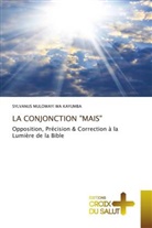 Sylvanus Mulowayi Wa Kayumba - LA CONJONCTION "MAIS"