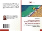 Elmiloud Chaabelasri, Mohammed Jeyar - Hydrodynamique de quelques milieux littoraux peu profonds marocains