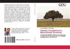Arnoldo Eduardo Alvarez López - Ciudad, Arquitectura y Microclimas Térmicos
