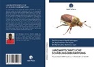 Dr.Marimuthu Govindarajan, Marimuthu Govindarajan, Dr Kaliyamoorth Krishnappa, Dr Kaliyamoorthy Krishnappa, Dr.Kaliyamoorthy Krishnappa, Kaliyamoorthy Krishnappa... - LANDWIRTSCHAFTLICHE SCHÄDLINGSBEKÄMPFUNG