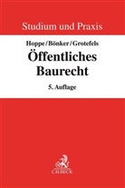 Christia Bönker, Christian Bönker, Susan Grotefels, Susan u Grotefels, Johannes Grüner, Werne Hoppe... - Öffentliches Baurecht