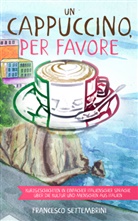 Francesco Settembrini - Un cappuccino, per favore