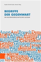 Liebig, Manuel Liebig, Brigitta Schmidt-Lauber - Begriffe der Gegenwart