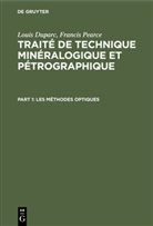 Louis Duparc, Francis Pearce - Louis Duparc; Francis Pearce: Traité de technique minéralogique et pétrographique - Part 1: Les méthodes optiques
