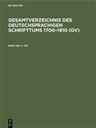 Peter Geils, Willi Gorzny, Hilmar Schmuck - Gesamtverzeichnis des deutschsprachigen Schrifttums 1700-1910 (GV) - Band 106: P - Pat