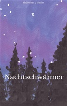 Iri Halbeisen, Iris Halbeisen, Anna Sailer - Nachtschwärmer