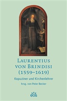 Pete Becker, Peter Becker - Laurentius von Brindisi (1559-1619)