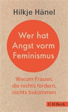 Hilkje Hänel, Hilkje Charlotte Hänel - Wer hat Angst vorm Feminismus