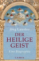 Jörg Lauster - Der heilige Geist