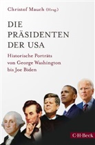 Christo Mauch, Christof Mauch - Die Präsidenten der USA