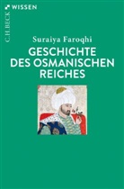 Suraiya Faroqhi - Geschichte des Osmanischen Reiches
