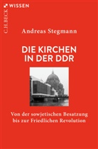 Andreas Stegmann - Die Kirchen in der DDR