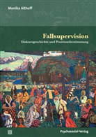 Monika Althoff - Fallsupervision