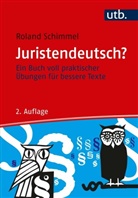 Roland Schimmel, Roland (Prof. Dr. ) Schimmel - Juristendeutsch?