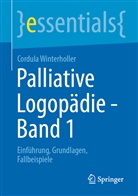 Cordula Winterholler - Palliative Logopädie - Band 1