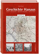 Günter Rauch - Geschichte Hanaus, Band 3