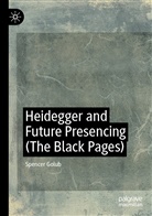 Spencer Golub - Heidegger and Future Presencing (The Black Pages)