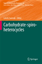 Lászl Somsák, László Somsák - Carbohydrate-spiro-heterocycles